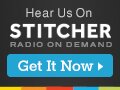Listen on Stitcher